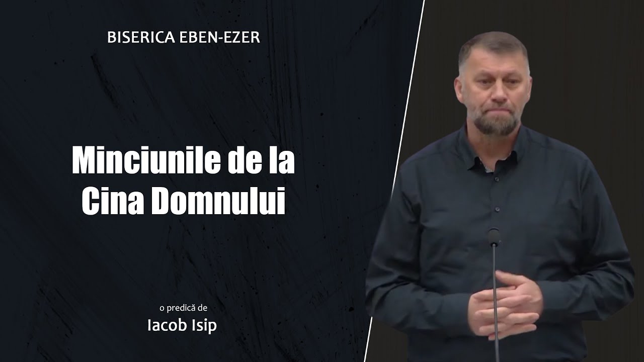 Iacob Isip - Minciunile de la Cina Domnului | PREDICI 2024