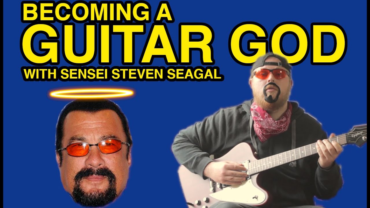 Becoming a guitar GOD with Sensei Steven Seagal - Hammonday
