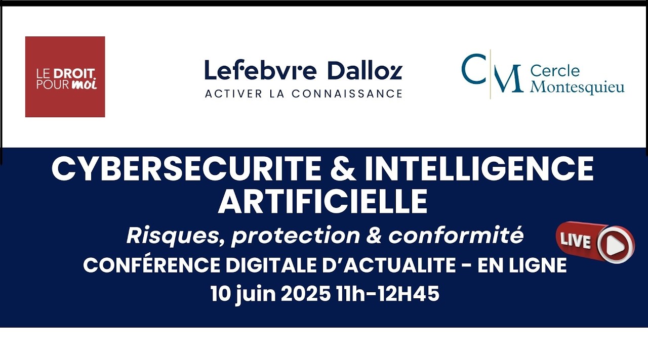 Conférence Cybersécurité et Intelligence artificielle - 10 juin 2025