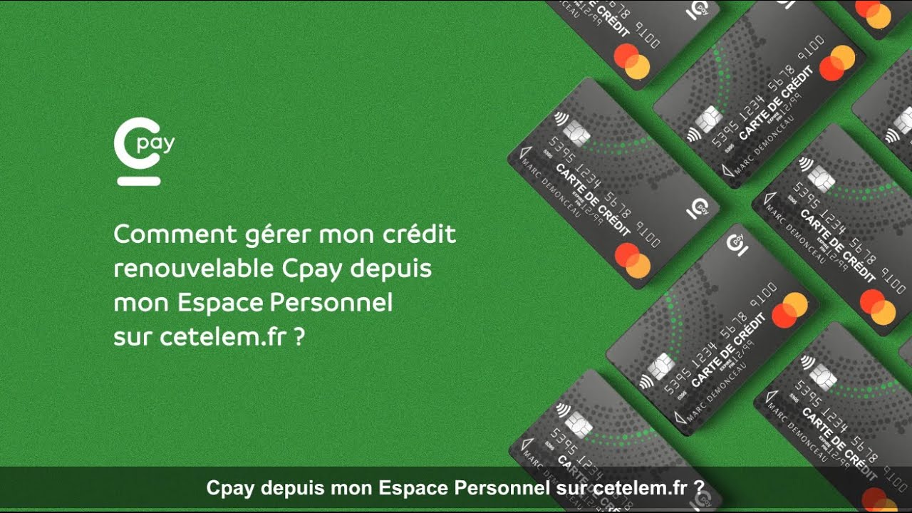 Tuto Cpay 2021 - Comment gérer mon crédit renouvelable depuis mon Espace Personnel ?