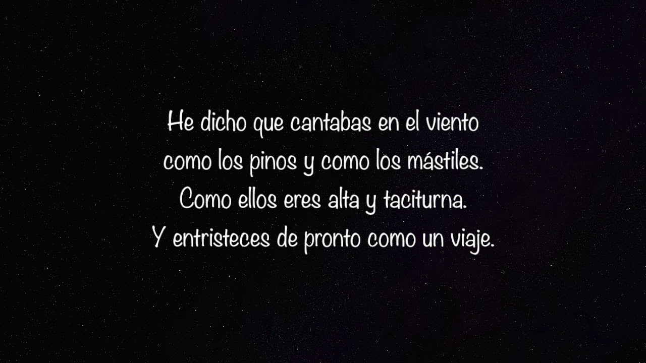 Poema XII. Pablo Neruda.||Murmullo de Estrellas||