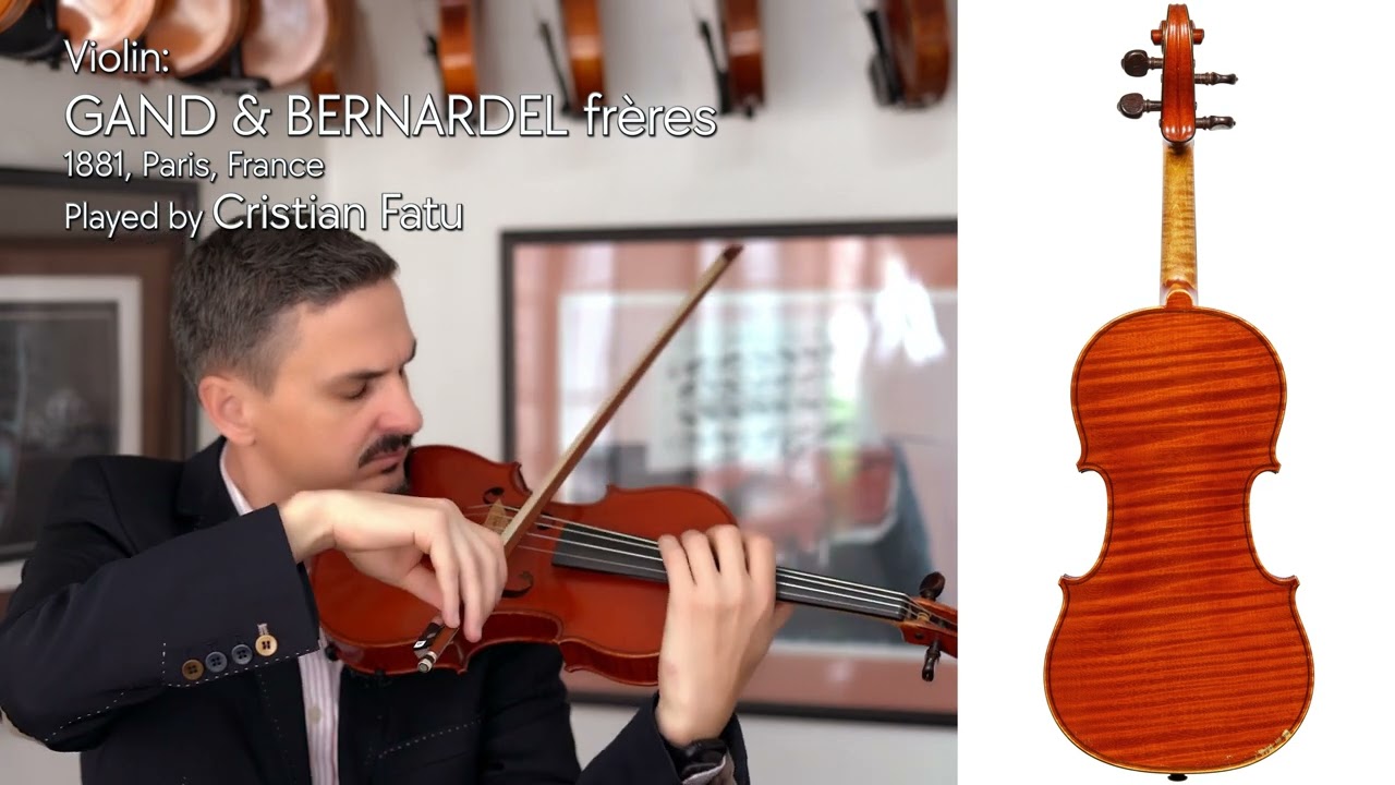 GAND & BERNARDEL frères violin, 1881, Nr. 947, Paris / Cristian Fatu / at the Metzler Violin Shop