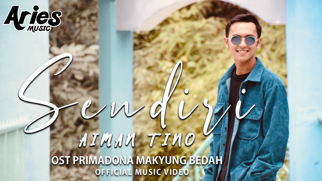 Aiman Tino - Sendiri (OST Drama Primadona Makyung Bedah) Official Music Video
