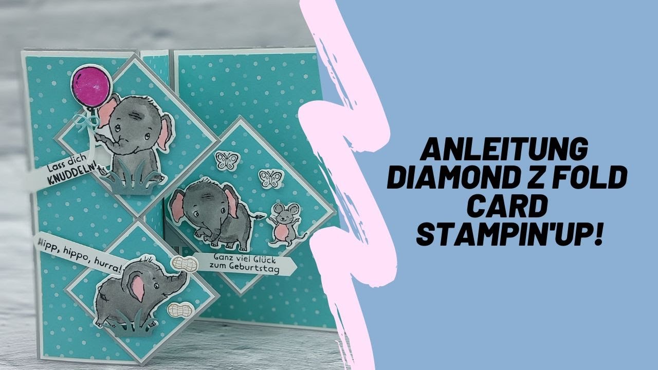 Anleitung Diamond Z Fold Cart  Kleine Elefantasie Stampin'Up!