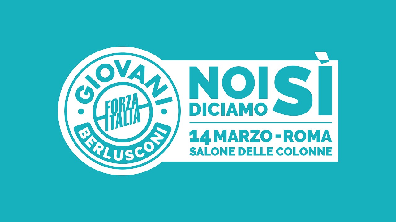 Noi diciamo SI' - Giovani Forza Italia - Roma