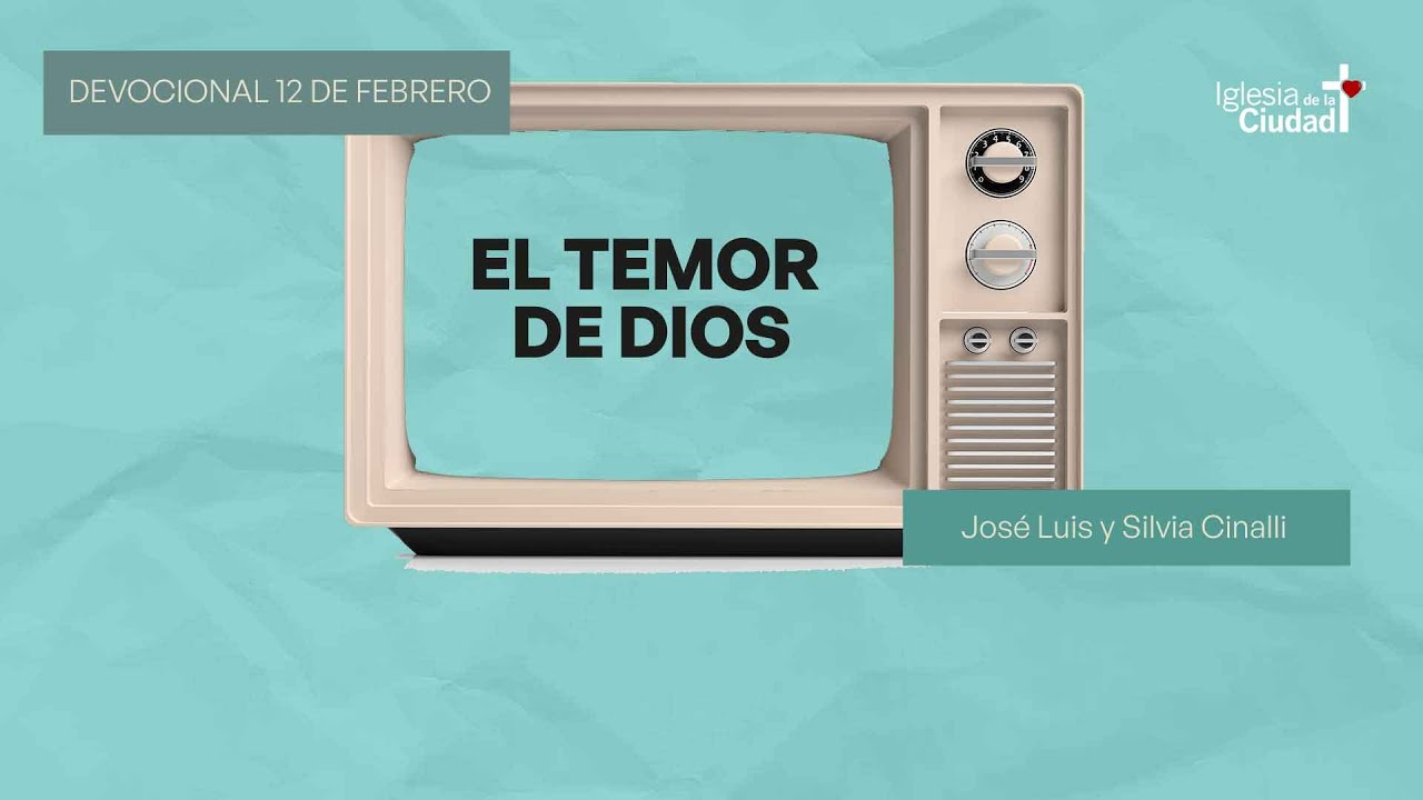 Devocional - #43 - El temor de Dios
