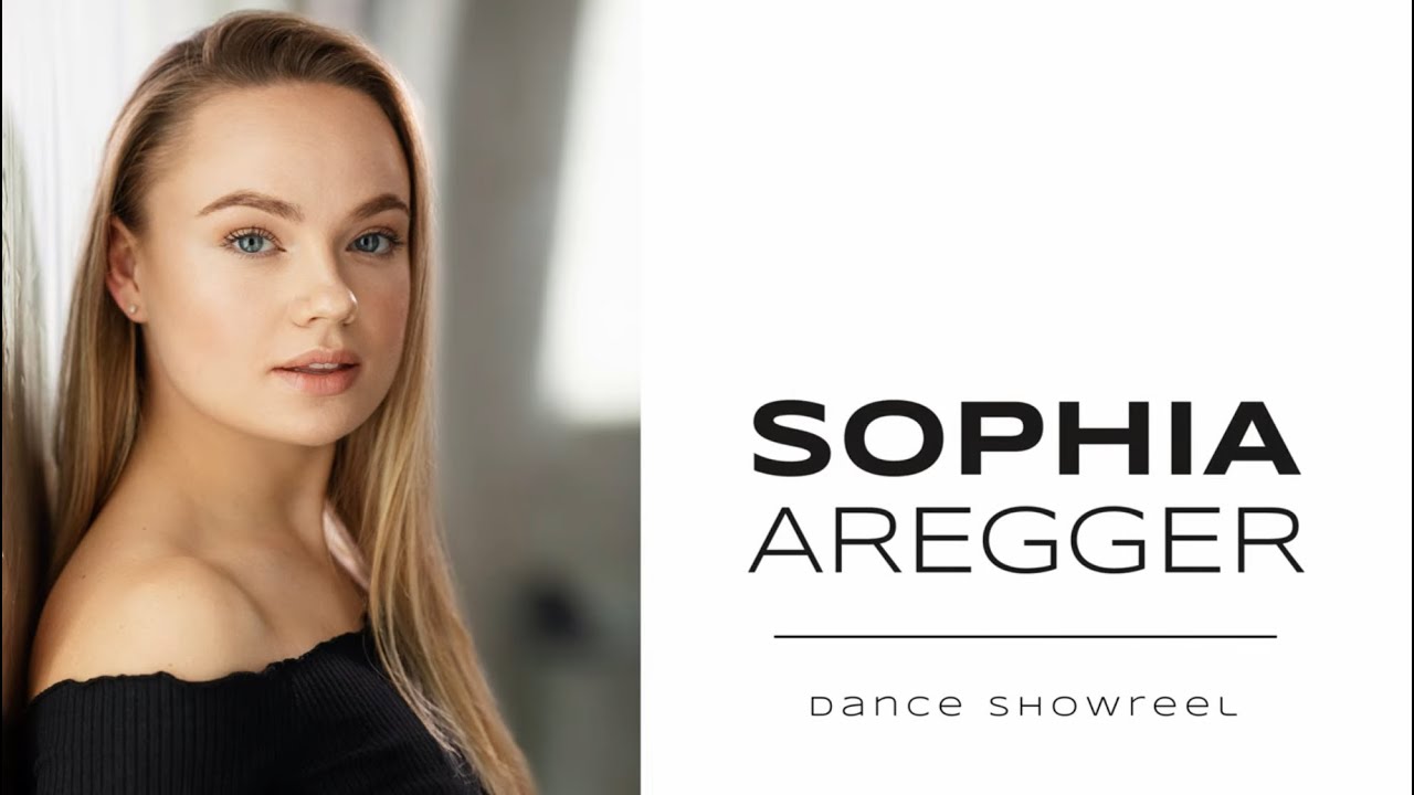Sophia Aregger - Dance Showreel