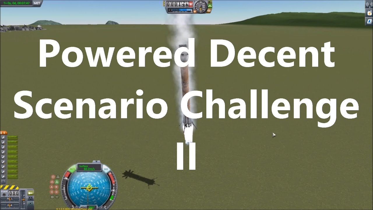 Kerbal Space Program Powered Decent / Landing Scenario 2