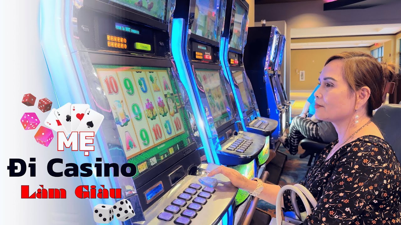 Đưa Mẹ Hiền Đi Casino Chơi Lễ (ai sẽ là anh hùng của chuyến đi?)