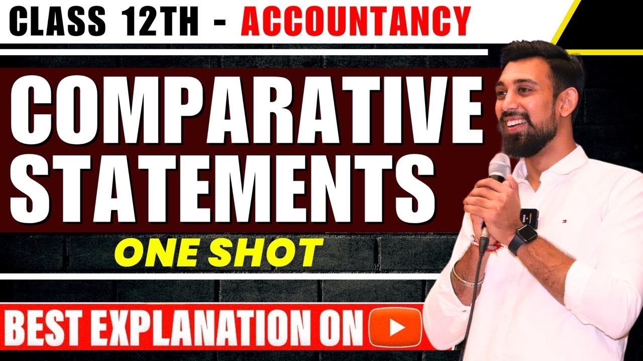 Comparative Statements  | Chapter 3 |  Accountancy | Class 12