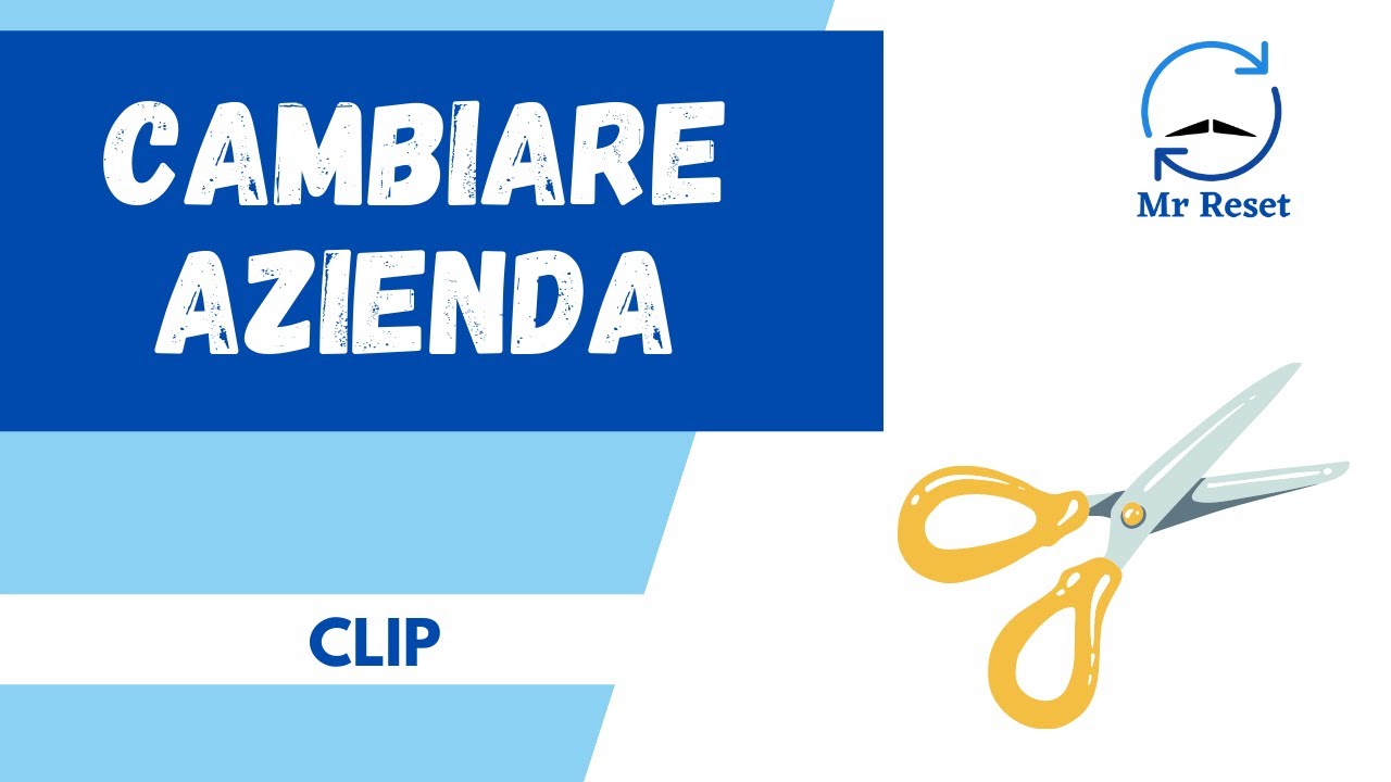 CLIP - Perche' cambiare azienda