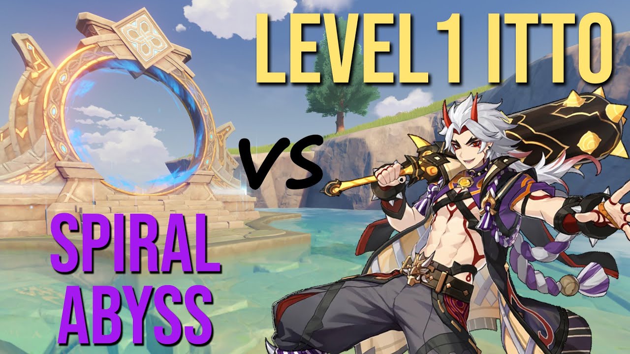 Can my Level1 Itto clear Floor12 of the Spiral Abyss?