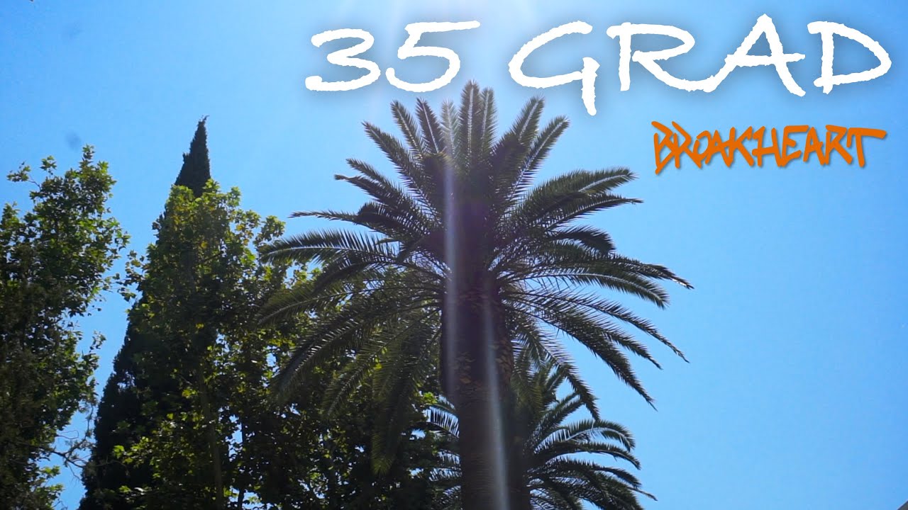Broakheart - 35 Grad (Official Video)
