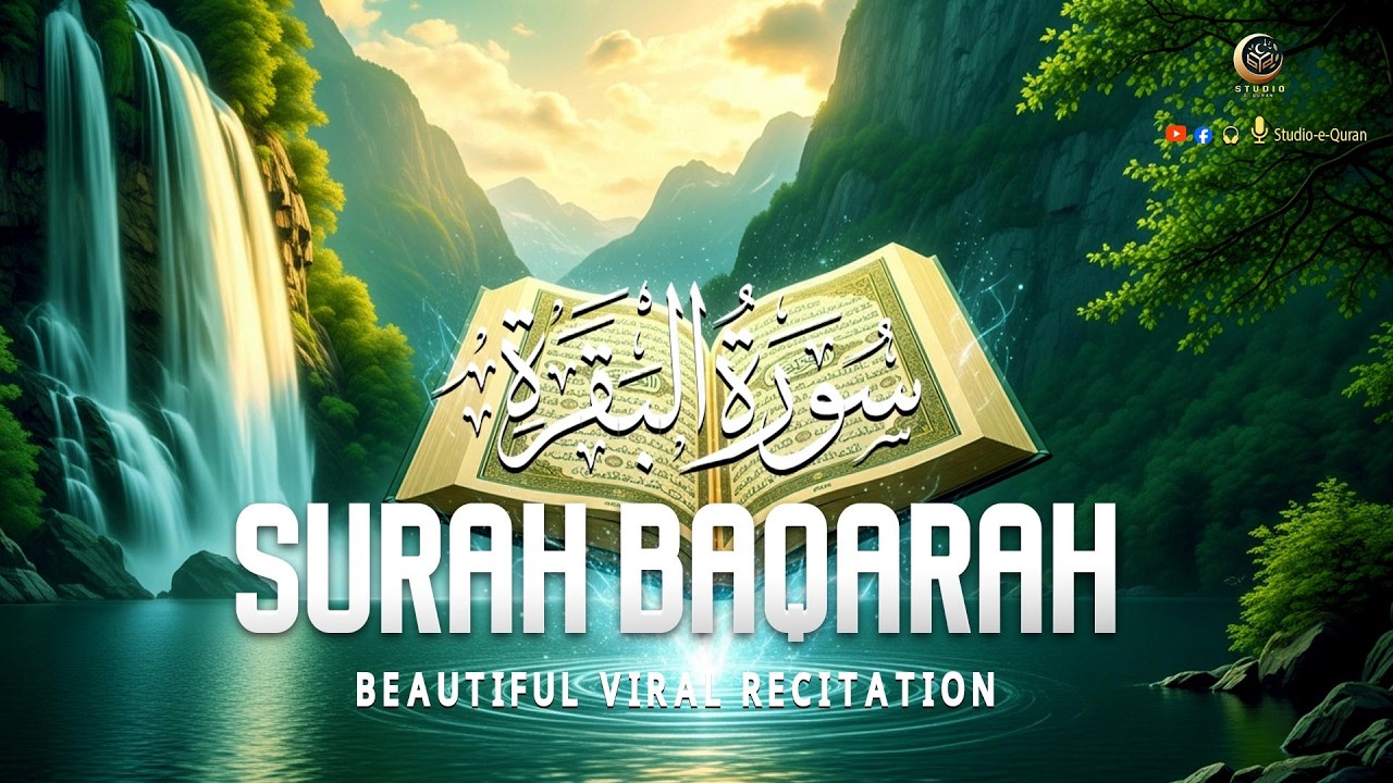 Surah Al Baqarah Full (سورة البقره) HEART TOUCHING RECITATION QURAN - Studio-e-Quran