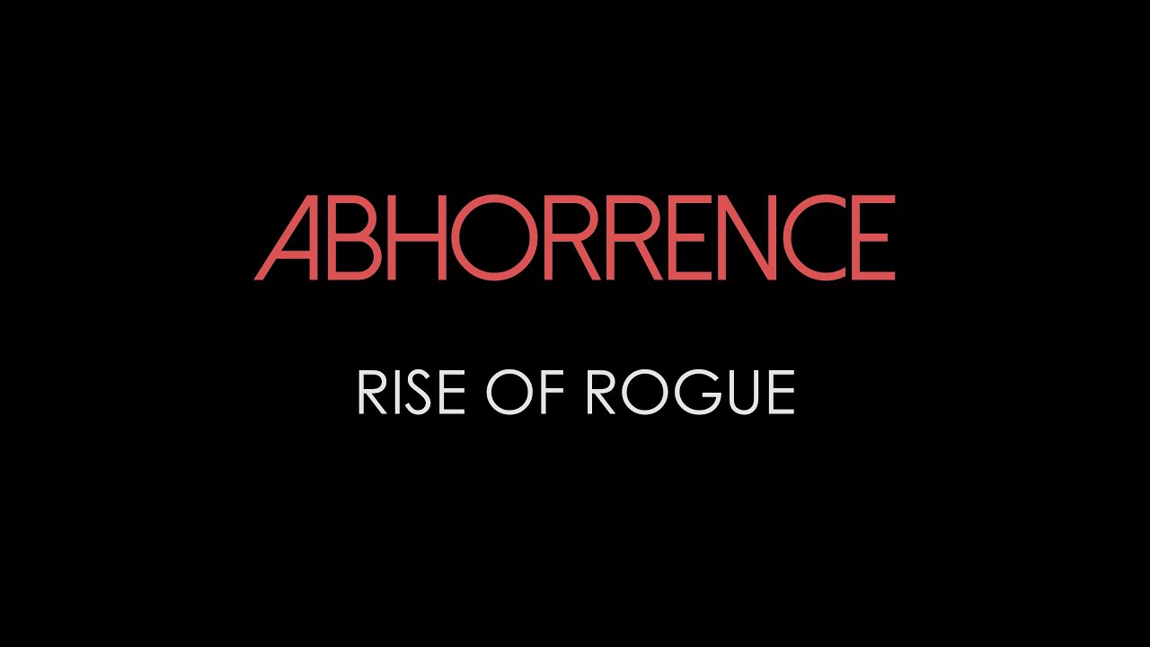Rise Of Rogue - Abhorrence(Official Video)