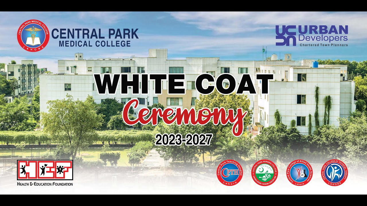 White Coat Ceremony of MBBS Session 2023-27, Central Park Medical College, Lahore