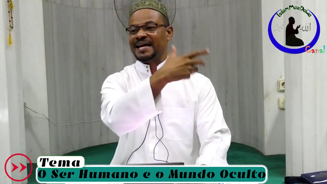 O Ser Humano e o Mundo Oculto-Sheikh Saide Habibe