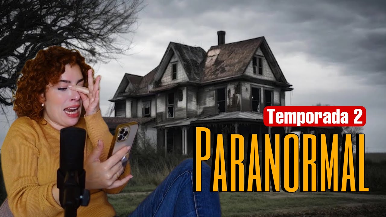 T2 E01 - Contando HISTORIAS PARANORMALES de mis seguidores | La Chica Bona