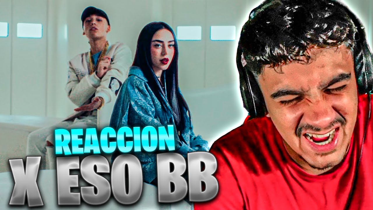 (REACCIÓN) JERE KLEIN & NICKI NICOLE - X ESO BB! (Video Oficial)