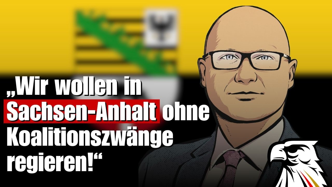 &bdquo;Wir wollen in Sachsen-Anhalt ohne Koalitionszwang regieren!&ldquo; | Oliver Kirchner (AfD Sachsen-Anhalt)
