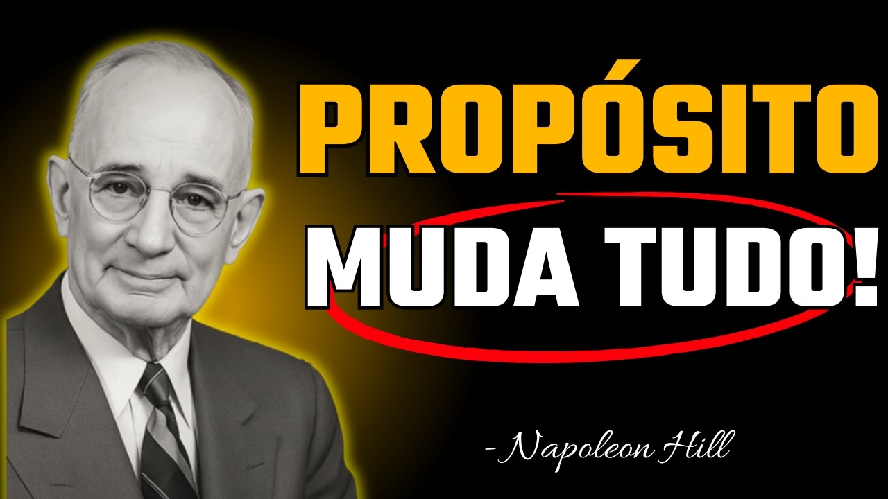 O Prop&oacute;sito Definido: A Chave Para Alinhar se com o Destino | Napoleon Hill