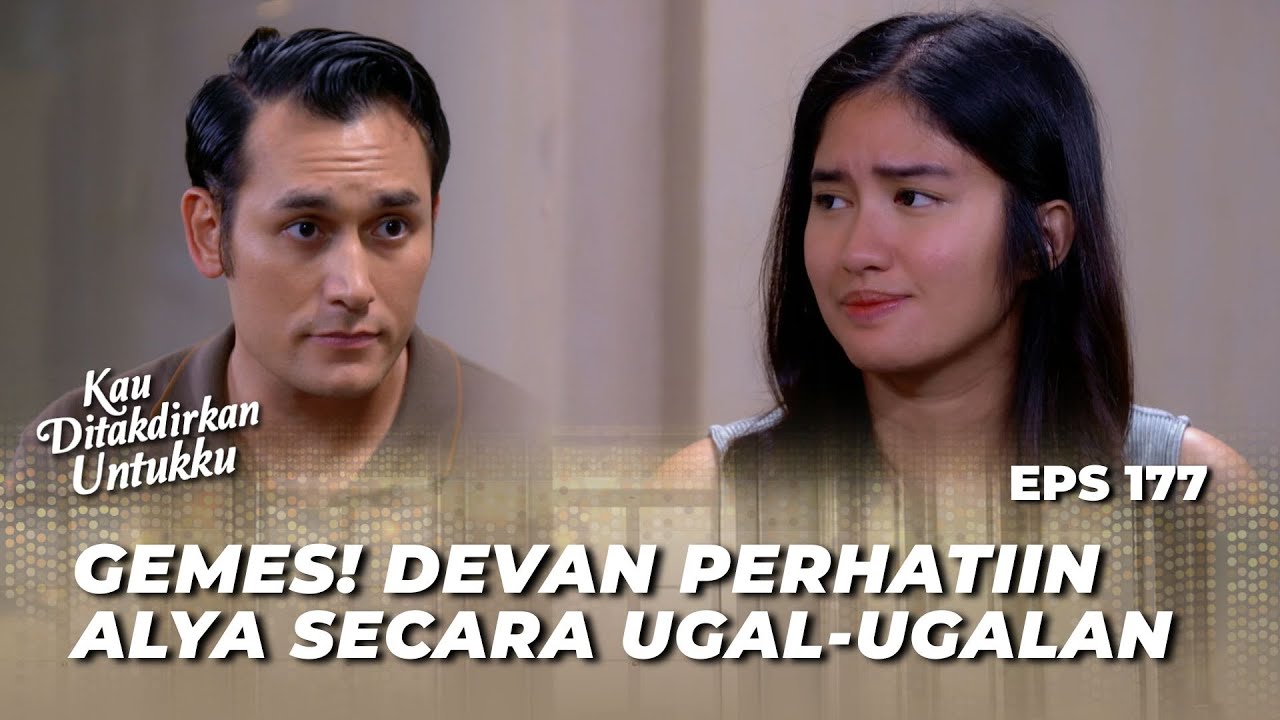 KAYA KENAL⁉️ NISA DIKASIH UANG SAMA OM WILDAN? - KAU DITAKDIRKAN UNTUKKU EPS 177