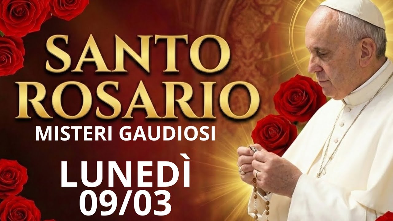 Santo Rosario di Oggi Lunedì 9 Marzo 2026 💙 Misteri Gaudiosi
