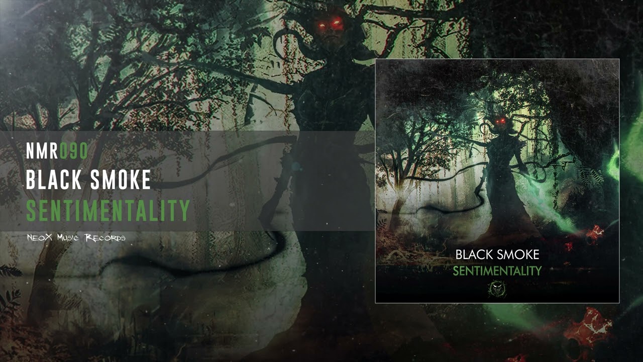 Black Smoke - Sentimentality