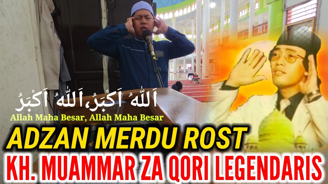 Adzan Merdu Irama Rost || Adzan Tempo Dulu K.H Muammar ZA