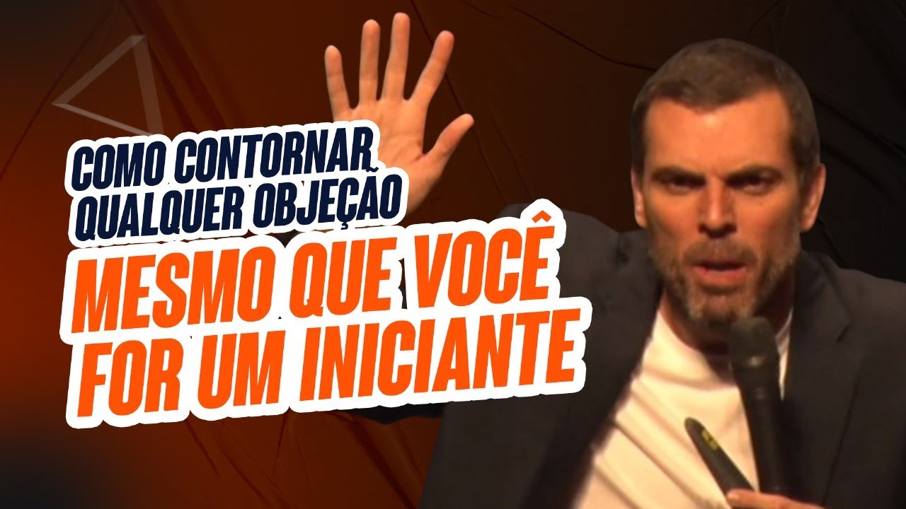 AULA COMPLETA SOBRE CONTORNO DE OBJEÇÕES | Thiago Concer