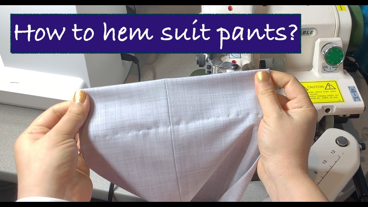 How to hem suit pants?