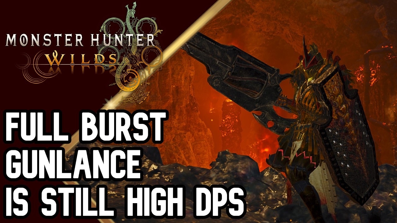 Full Burst Gunlance DPS is Still Crazy!... | Monster Hunter Wilds