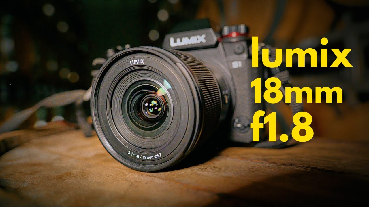Lumix Panasonic 18mm F1.8 Review