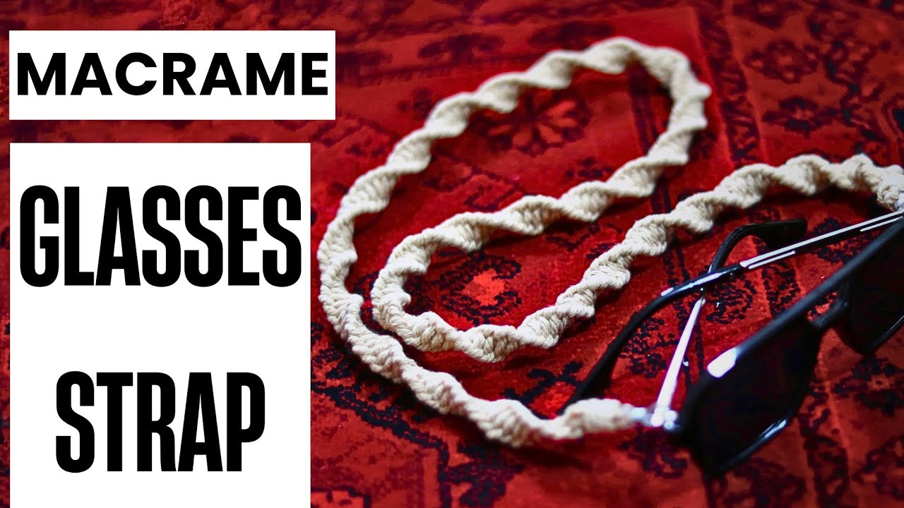 DIY Macrame Glasses Strap | Easy Step-by-Step Tutorial for Beginners
