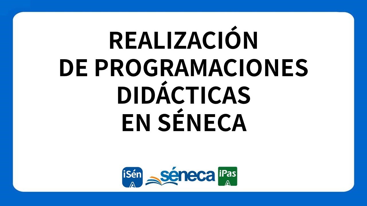 Realización de programaciones didácticas en Séneca