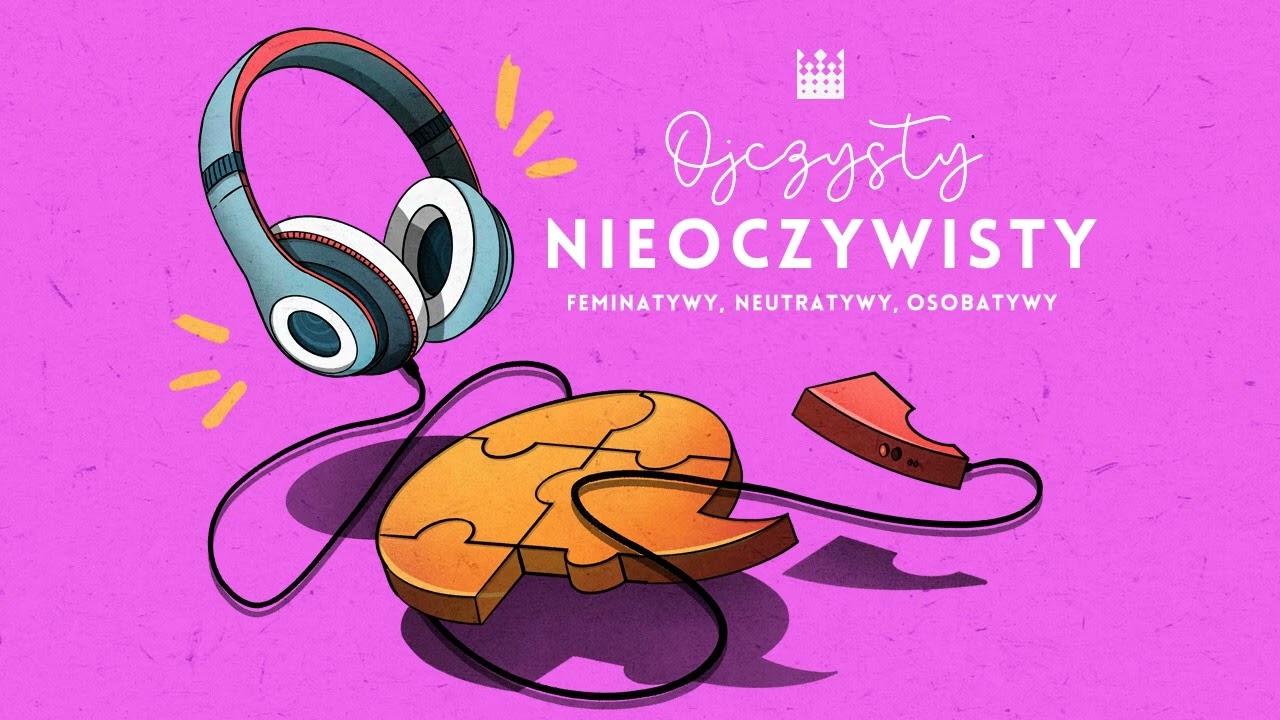 Ojczysty nieoczywisty. Płeć w języku
