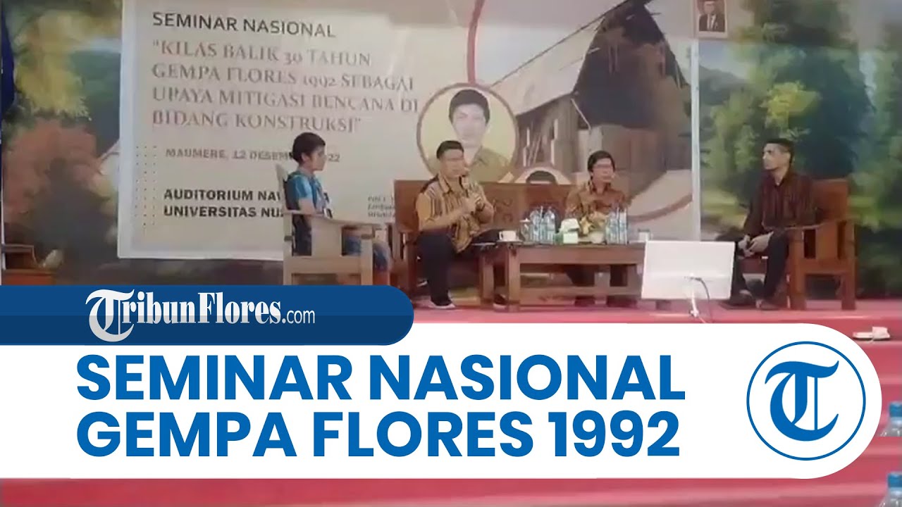 Unipa Maumere Gelar Seminar Nasional Kilas Balik 30 Tahun Gempa Flores 1992