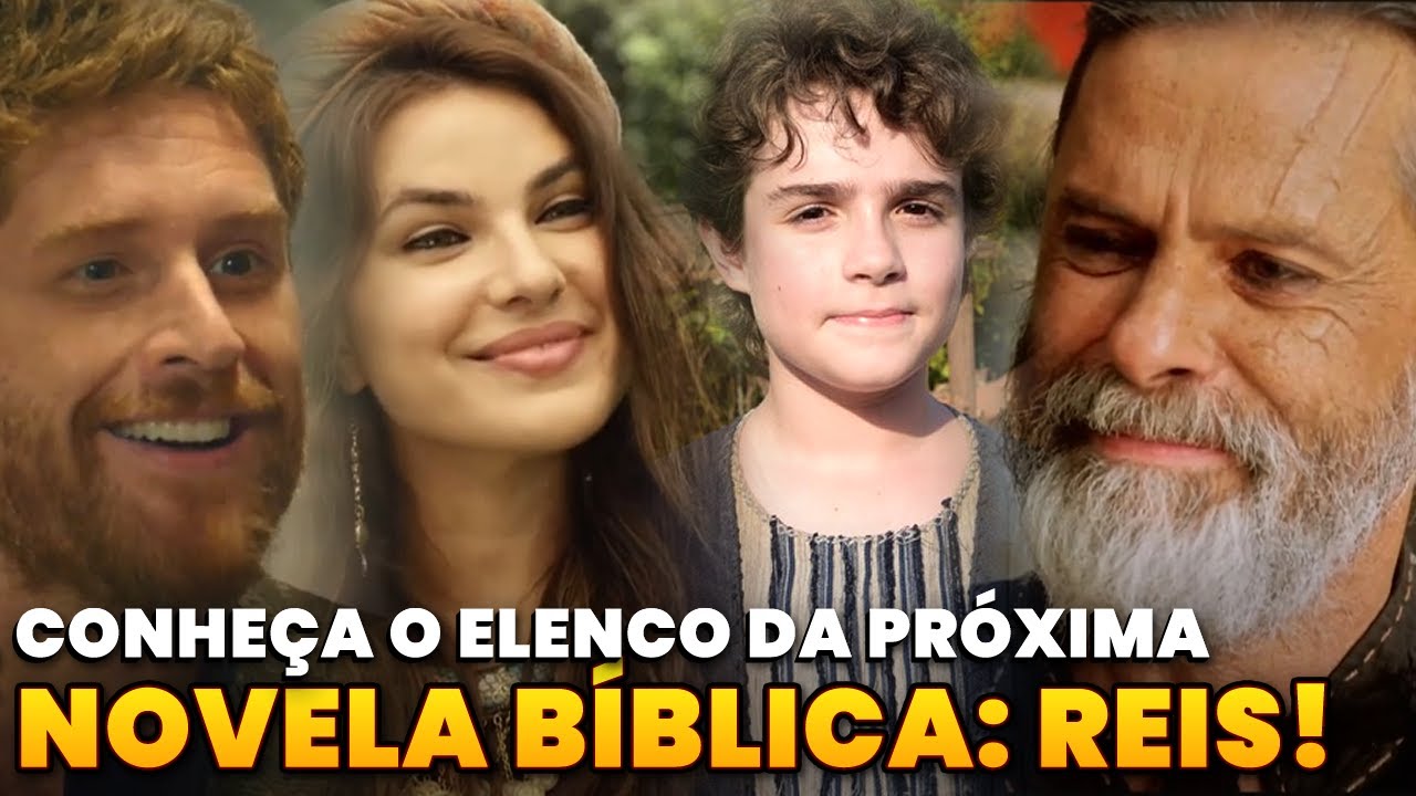 CONHEÇA O ELENCO DE REIS, A PRÓXIMA NOVELA BÍBLICA DA RECORD!