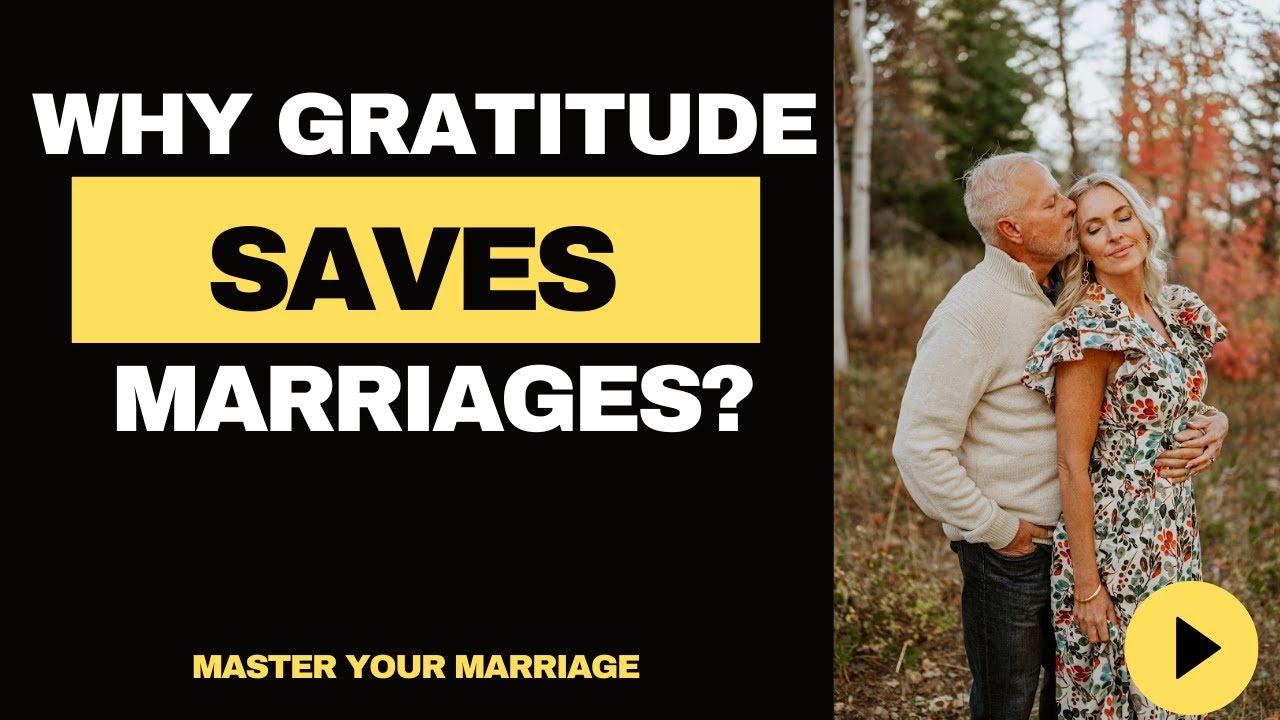 Gratitude in Marriage + A New Ritual