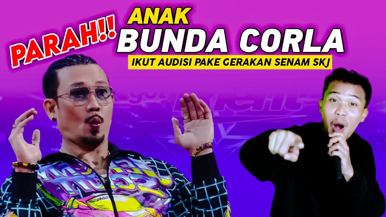 PARAH‼️ ANAK BUNDA CORLA IKUT AUDISI PAKE GERAKAN SKJ Parodi No Comment versi Anak