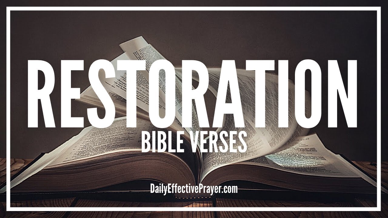 Bible Verses On Restoration | Scriptures For Restoration (Audio Bible)