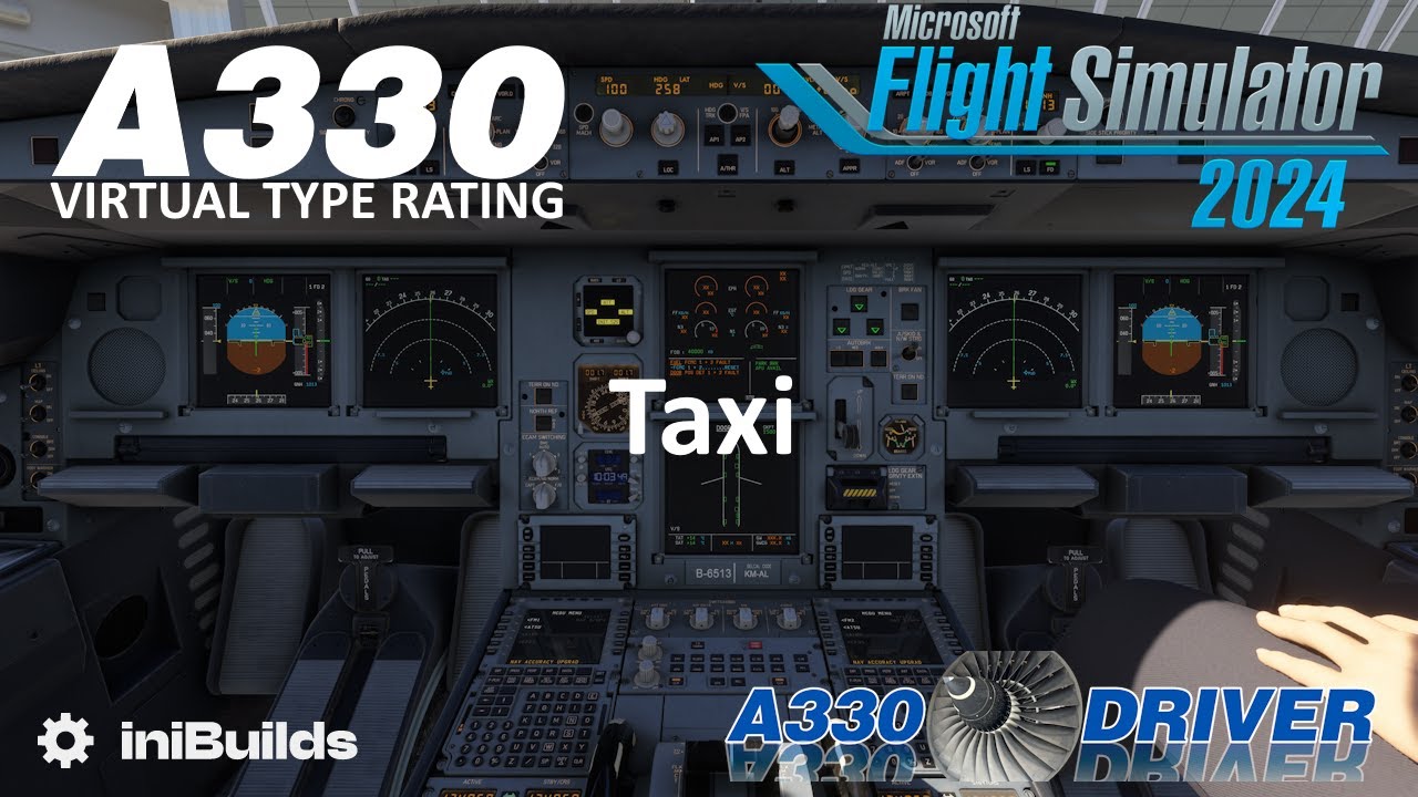 Airbus A330 - Virtual Type Rating | Taxi | FS 2024 | Real A330 Pilot