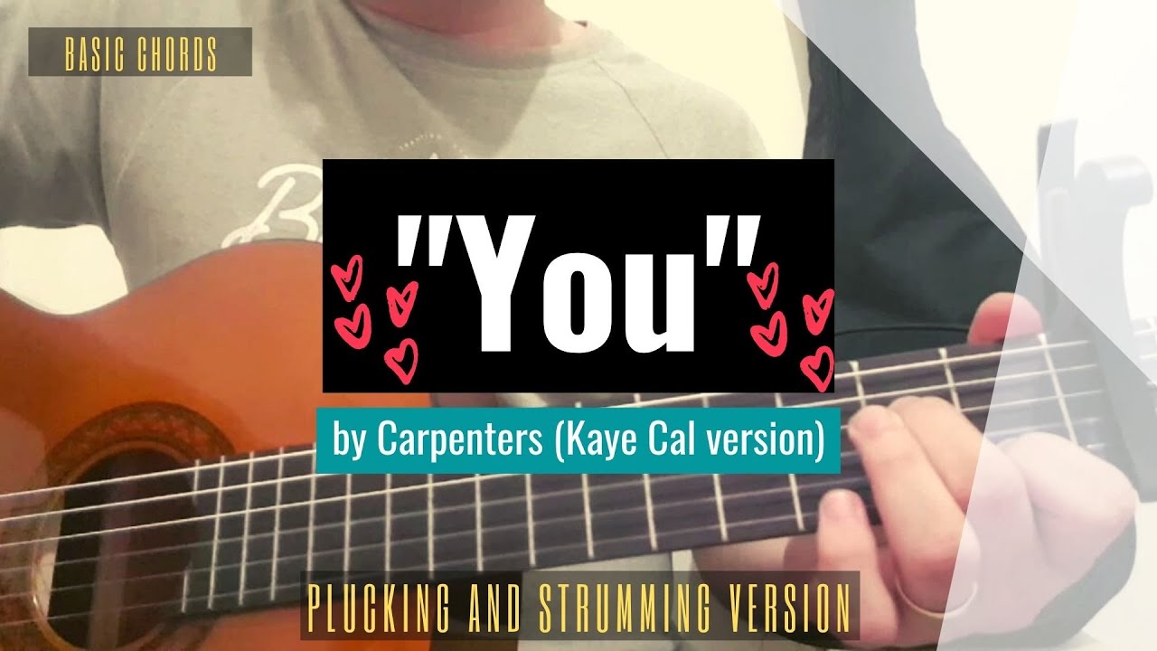 You - Carpenters (Kaye Cal cover) (Guitar tutorial)