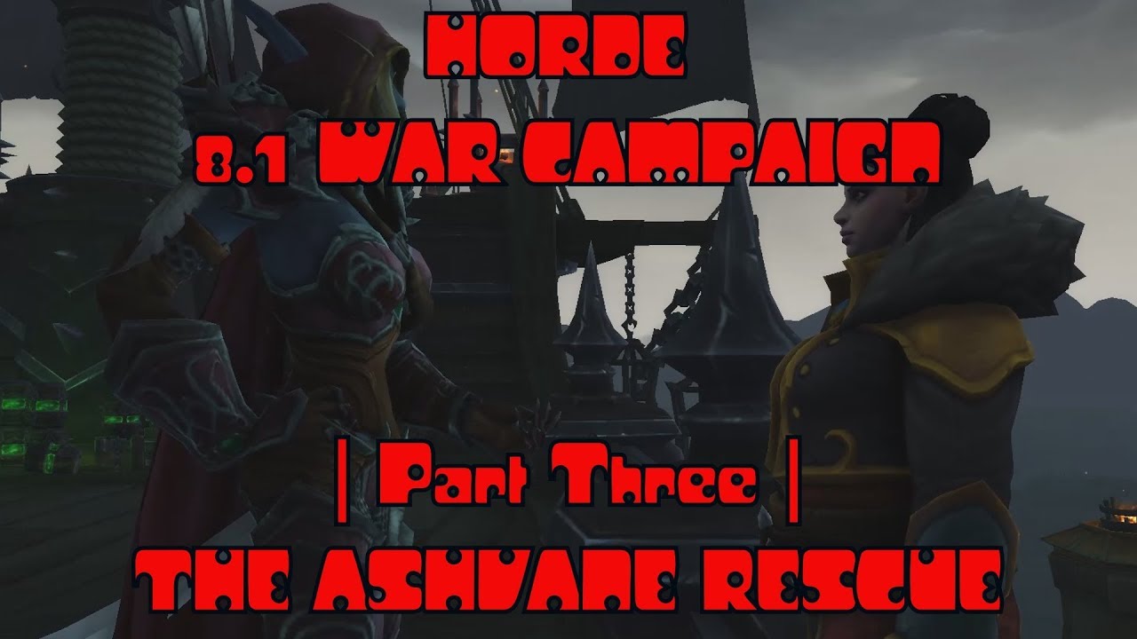 WoW BfA 8.1 Horde War Campaign Part 3: The Ashvane Rescue