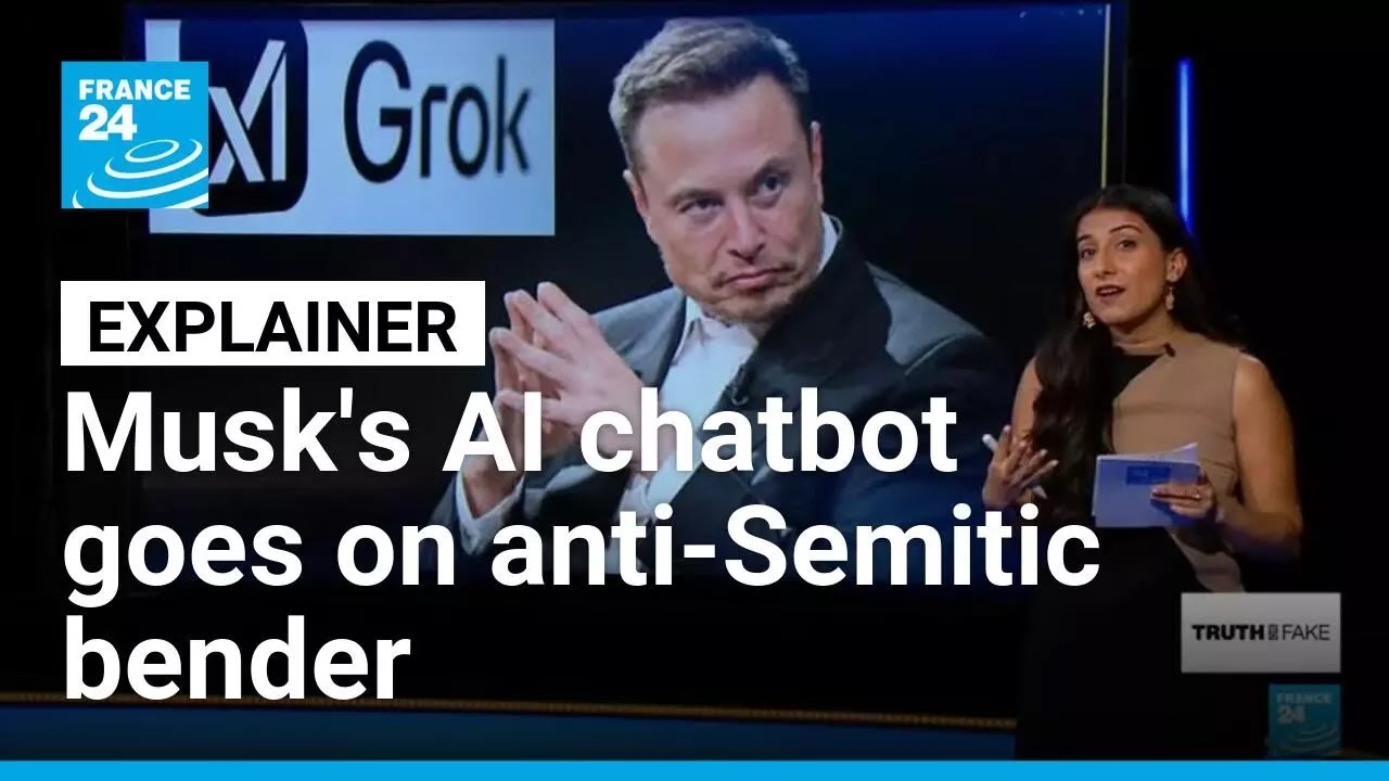 Musk's Grok chatbot praises Hitler and spews racist responses &bull; FRANCE 24 English