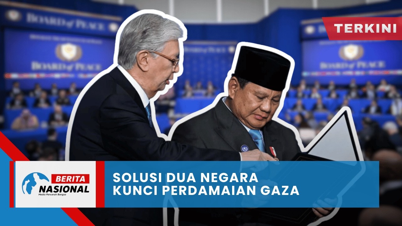 Berita Nasional Terkini | Solusi Dua Negara, Kunci Perdamaian Gaza