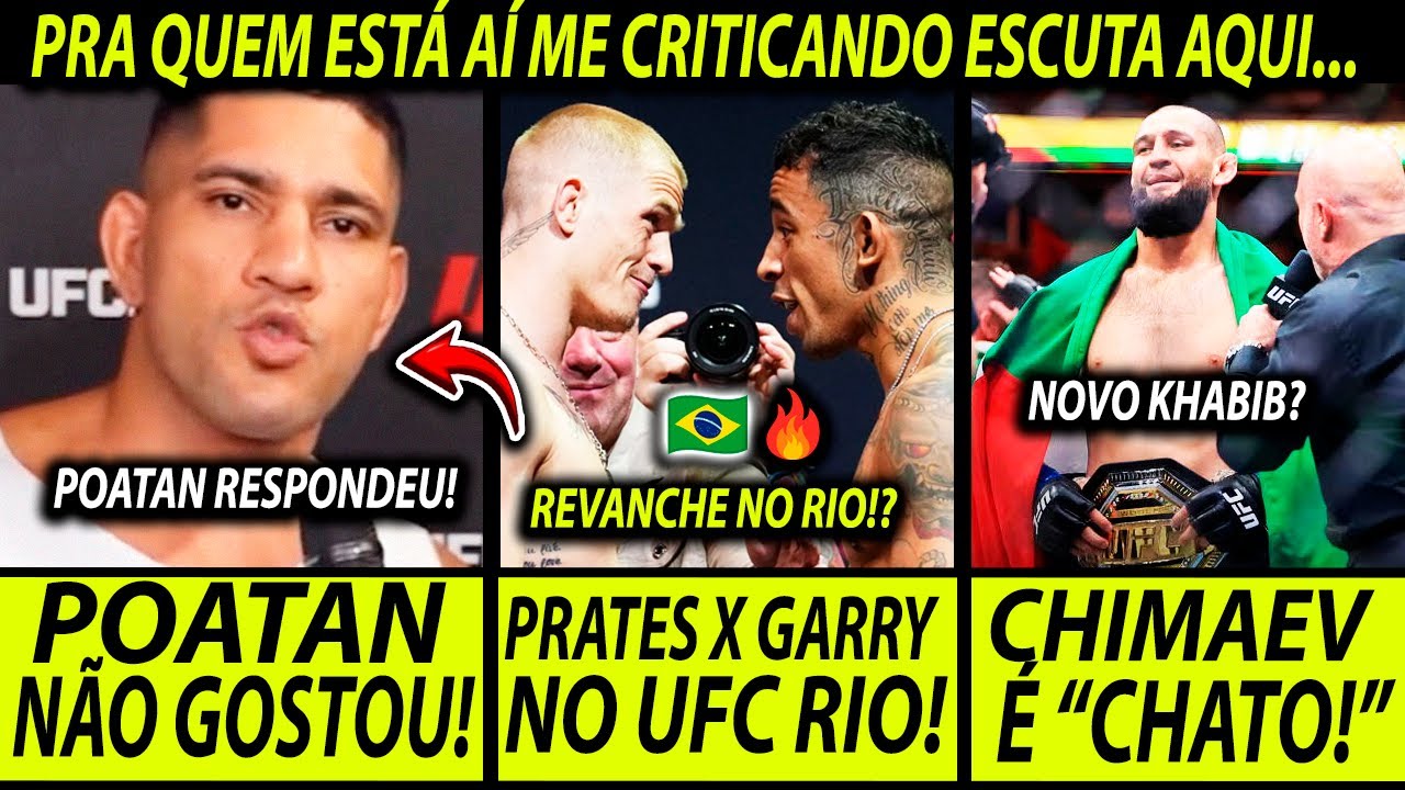 🚨POATAN RESPONDE CR&Iacute;TICAS SOBRE TREINO! CARLOS PRATES DA SHOW NO UFC 319! KHAMZAT CHIMAEV &Eacute; AMARR&Atilde;O?