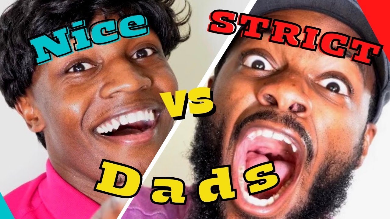 Nice vs Strict Dads w/@DarrylMayes