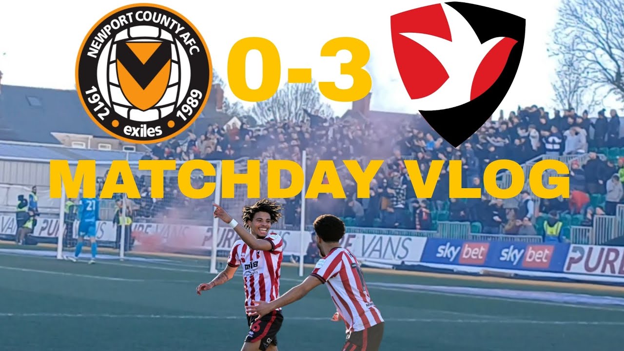35 Yard Screamer! Away Limbs And Pyro As Cheltenham Win Away! Newport 0-3 Cheltenham Matchday Vlog!