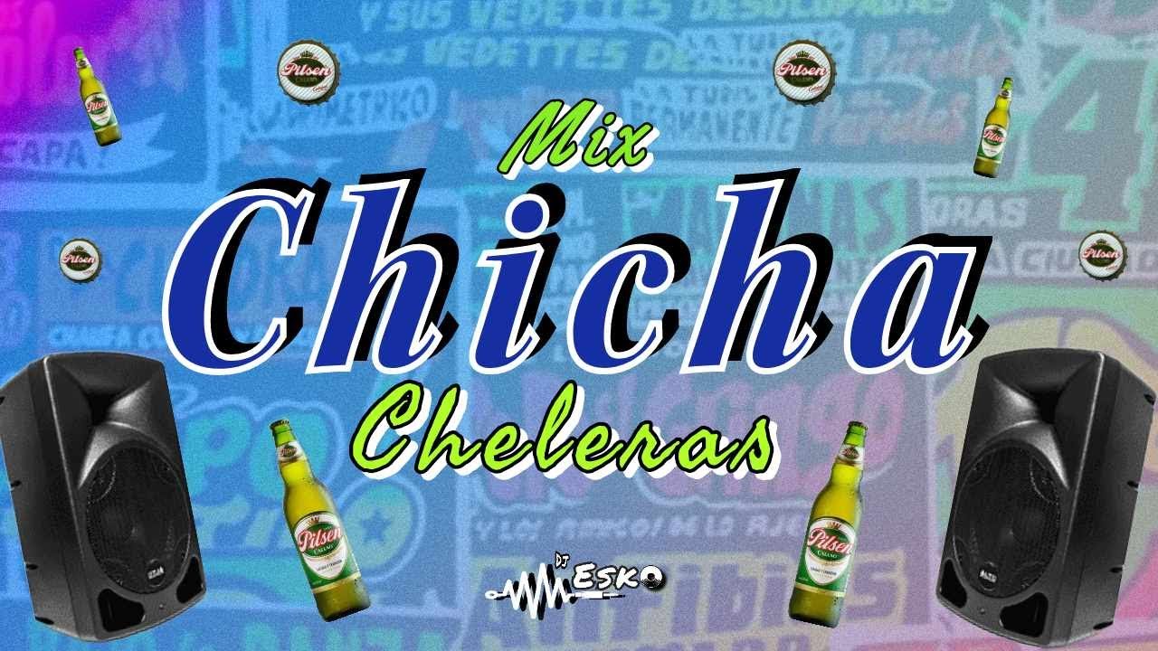 MIX CHICHA CHELERAS  -2023 - (Chechito , Chacalon JR ,Centella, Pascualillo ,Charlis de la cumbia)